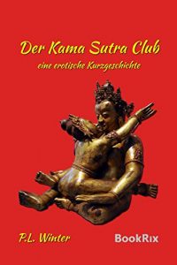 Baixar Der Kama Sutra Club: Eine erotische Kurzgeschichte (German Edition) pdf, epub, eBook