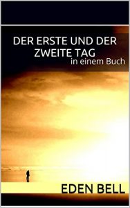 Baixar Der erste und der zweite Tag: in einem Buch (Judas meets Jesus 3) (German Edition) pdf, epub, eBook