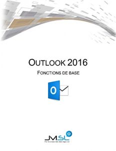 Baixar Outlook 2016 – Fonctions de base (French Edition) pdf, epub, eBook