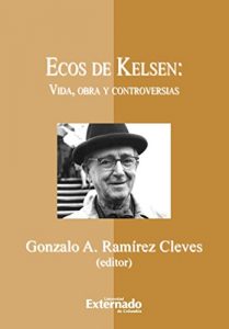 Baixar Ecos de Kelsen: vida, obra y controversias (Spanish Edition) pdf, epub, eBook