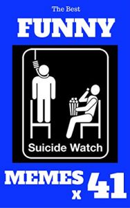 Baixar Memes : Funny Memes 2017 x 41 (Cat Memes, Funny Memes, Memes XL, Best Memes, Memes Free,Memes Books,Funny Memes, Funny Jokes, Funny Books, Comedy,Hilarious,Enj) (English Edition) pdf, epub, eBook