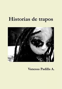 Baixar Historias de trapos (Spanish Edition) pdf, epub, eBook