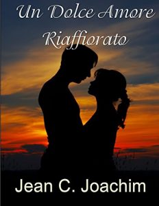 Baixar Un Dolce Amore Riaffiorato (Italian Edition) pdf, epub, eBook