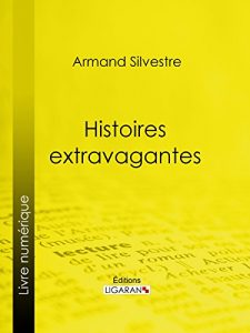 Baixar Histoires extravagantes (French Edition) pdf, epub, eBook