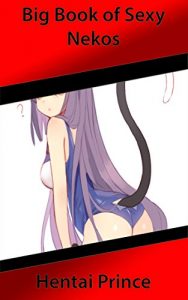 Baixar Big Book of Sexy Nekos: Book 1 (English Edition) pdf, epub, eBook