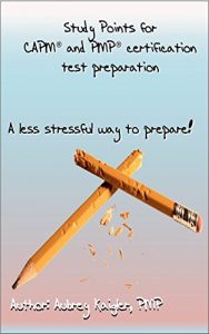 Baixar Study Points for the PMI CAPM / PMP Certification tests: A means of taking the stress out of getting your certification (English Edition) pdf, epub, eBook