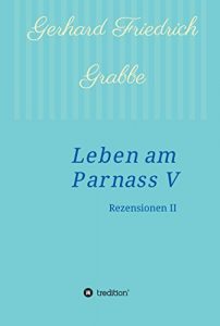 Baixar Leben am Parnass V: Rezensionen II (German Edition) pdf, epub, eBook