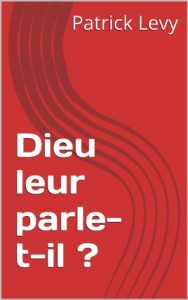 Baixar Dieu leur parle-t-il ? (French Edition) pdf, epub, eBook