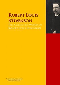 Baixar The Collected Works of Robert Louis Stevenson: The Complete Works PergamonMedia (Highlights of World Literature) (English Edition) pdf, epub, eBook