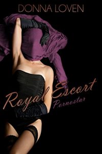 Baixar Royal Escort 3: Pornostar (German Edition) pdf, epub, eBook