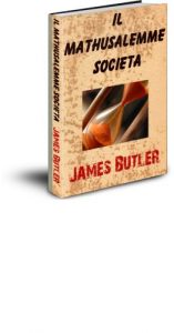 Baixar IL MATHUSALEMME SOCIETA (LA BAMBOO VIPER SERIES-ITALIAN Vol. 4) (Italian Edition) pdf, epub, eBook