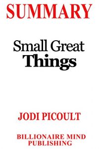 Baixar Summary: Small Great Things: A Novel by Jodi Picoult (English Edition) pdf, epub, eBook