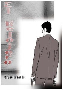 Baixar El relojero (Spanish Edition) pdf, epub, eBook