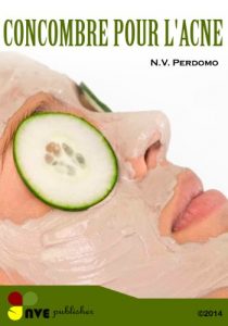 Baixar CONCOMBRE POUR L’ACNE (French Edition) pdf, epub, eBook