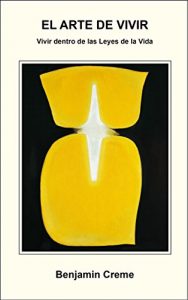 Baixar El Arte de Vivir: Vivir dentro de las Leyes de la Vida (Spanish Edition) pdf, epub, eBook