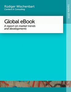 Baixar Global eBook 2016: A report on market trends and developments (English Edition) pdf, epub, eBook