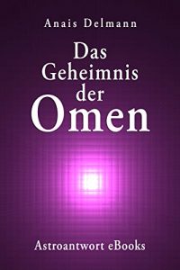 Baixar Das Geheimnis der Omen (German Edition) pdf, epub, eBook