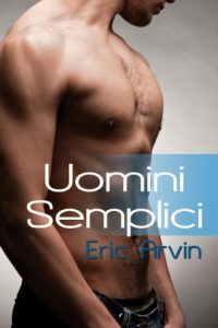 Baixar Uomini Semplici (Italian Edition) pdf, epub, eBook