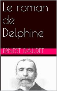 Baixar Le roman de Delphine (French Edition) pdf, epub, eBook