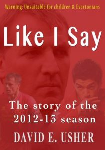 Baixar Like I Say… The Story of the 2012-13 Season (English Edition) pdf, epub, eBook