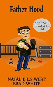 Baixar Fatherhood: A survival Guide for the first time dad (English Edition) pdf, epub, eBook