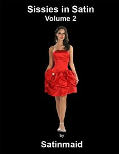 Baixar Sissies in Satin Volume 2 (English Edition) pdf, epub, eBook