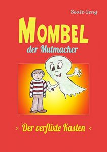 Baixar Mombel der Mutmacher: Der verflixte Kasten (German Edition) pdf, epub, eBook