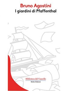Baixar I giardini di Pfaffenthal (Biblioteca del Vascello) pdf, epub, eBook
