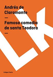 Baixar Famosa comedia de santa Teodora pdf, epub, eBook