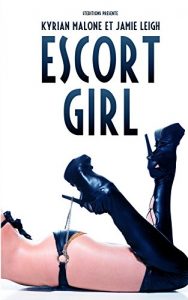 Baixar Escort Girl | Livre lesbien, roman lesbien (French Edition) pdf, epub, eBook