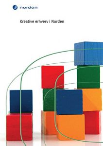 Baixar Kreative erhverv i Norden (TemaNord Book 2015554) (Danish Edition) pdf, epub, eBook