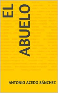 Baixar El abuelo (Spanish Edition) pdf, epub, eBook