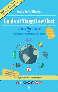 Baixar Guida ai Viaggi Low Cost. Viaggi low cost per famiglie pdf, epub, eBook