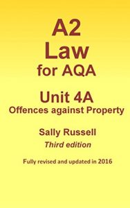 Baixar A2 Law for AQA Unit 4 A Offences against Property (English Edition) pdf, epub, eBook