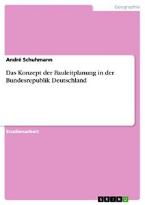 Baixar Das Konzept der Bauleitplanung in der Bundesrepublik Deutschland pdf, epub, eBook