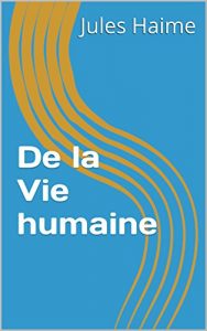 Baixar De la Vie humaine (French Edition) pdf, epub, eBook