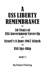 Baixar A USS Liberty Remembrance of 50 years USA Government Cover-Up of Israel’s 8 June 1967 Attack on USA Spy-Ship: Part 1 (English Edition) pdf, epub, eBook
