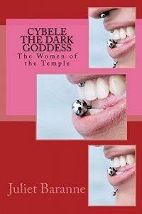 Baixar Cybele the Dark Goddess: The Women of the Temple (English Edition) pdf, epub, eBook