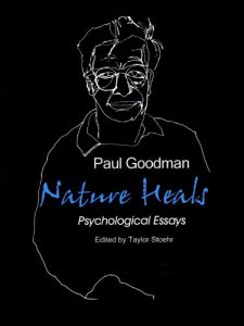 Baixar Nature Heals: The Psychological Essays of Paul Goodman (English Edition) pdf, epub, eBook