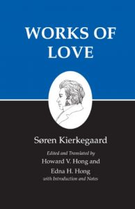 Baixar Kierkegaard’s Writings, XVI: Works of Love: v. 16 pdf, epub, eBook