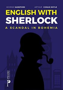 Baixar English with Sherlock – A Scandal in Bohemia (English Edition) pdf, epub, eBook