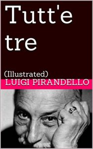 Baixar Tutt’e tre: (Illustrated) (Novelle per un anno Vol. 7) (Italian Edition) pdf, epub, eBook