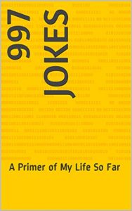 Baixar 997 Jokes: A Primer of My Life So Far (English Edition) pdf, epub, eBook