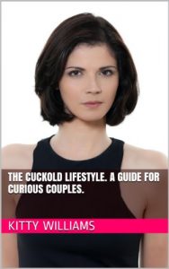 Baixar The Cuckold Lifestyle. A Guide for Curious Couples. (English Edition) pdf, epub, eBook