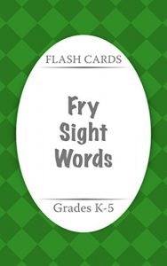 Baixar Flash Cards: Fry Sight Words (Sight Words Flash Cards Book 2) (English Edition) pdf, epub, eBook