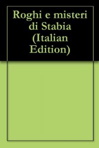 Baixar Roghi e misteri di Stabia (Italian Edition) pdf, epub, eBook