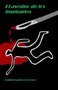Baixar El asesino de los implantes (Spanish Edition) pdf, epub, eBook