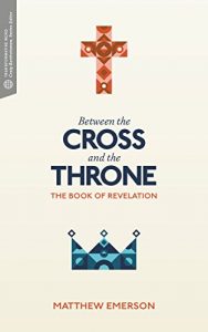 Baixar Between the Cross and the Throne: The Book of Revelation (English Edition) pdf, epub, eBook