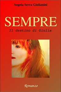 Baixar SEMPRE – vol.3: Il destino di Giulia (Italian Edition) pdf, epub, eBook