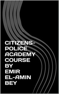 Baixar CITIZENS-POLICE ACADEMY COURSE BY EMIR EL-AMIN BEY (English Edition) pdf, epub, eBook